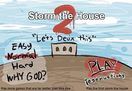 Storm The House 2